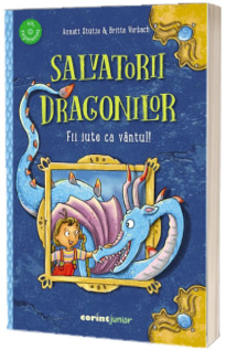 Salvatorii dragonilor! Fii iute ca vantul!