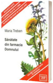 Sanatate din farmacia Domnului