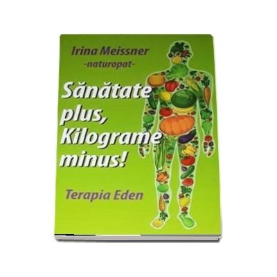 Sanatate plus, kilograme minus!