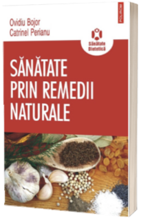 Sanatate prin remedii naturale