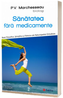 Sanatatea fara medicamente