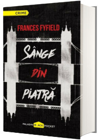 Sange din piatra - Frances Fyfield (Paladin Black Pocket)