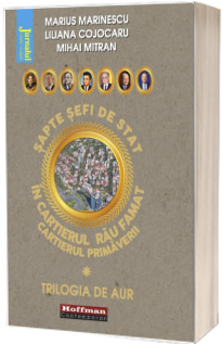 Sapte sefi de stat in cartierul rau famat