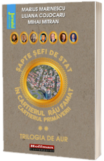 Sapte sefi de stat in cartierul rau famat