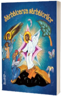 Sarbatoarea sarbatorilor