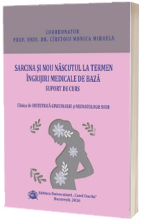 Sarcina si nou nascutul la termen