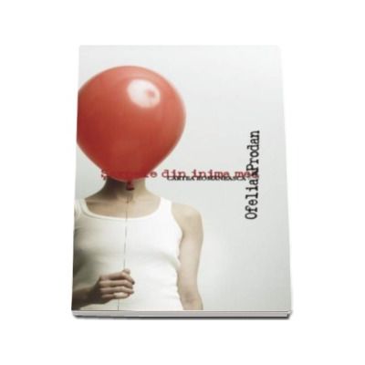 Sarpele din inima mea - Ofelia Prodan