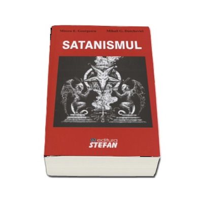 Satanismul - Mircea Emil Georgescu