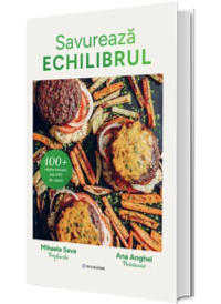 Savureaza echilibrul