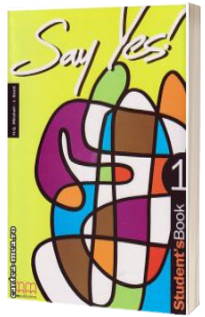 Say Yes to English, level 1. Students Book - Mitchell H.Q.