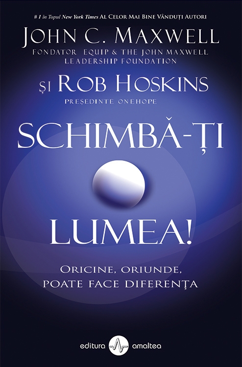 Schimba-ti lumea!