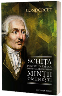 Schita pentru un tablou istoric al progreselor mintii omenesti