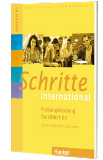 Schritte international.Prüfungstraining Zertifikat B1