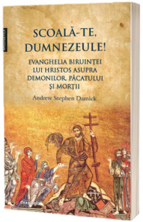 Scoala-Te, Dumnezeule!