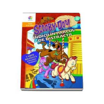 Scooby-Doo! Indicii in parcul de distractii (Carte Bilingva, Engleza - Romana)