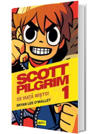 Scott Pilgrim. Ce viata misto! Volumul I