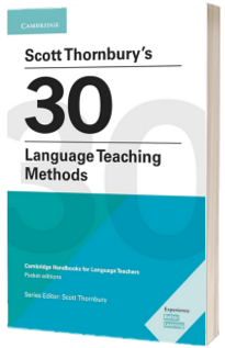 Scott Thornbury's 30 Language Teaching Methods Pocket Editions Scott Thornbury Scott Thornbury's 30 Language Teaching Methods Pocket Editions