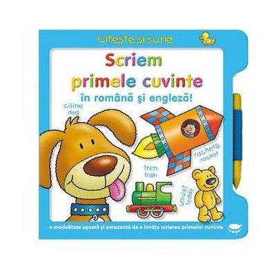 Scriem primele cuvinte in romana si engleza! - Citeste si scrie