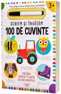 Scriem si invatam. Primele 100 de cuvinte