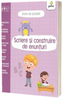 Scriere si construire de enunturi