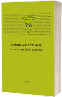Scrieri morale si ascetice - Sfantul Vasile cel Mare