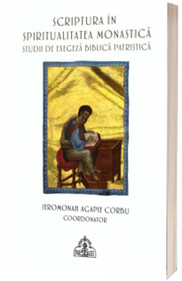 Scriptura in spiritualitatea monastica