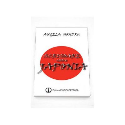 Scrisoare catre Japonia - Angela Hondru