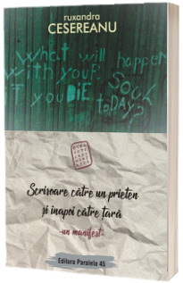 Scrisoare catre un prieten si inapoi catre tara