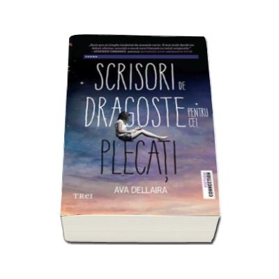 Scrisori de dragoste pentru cei plecati - Ava Dellaira