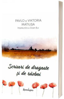 Scrisori de dragoste si de razboi