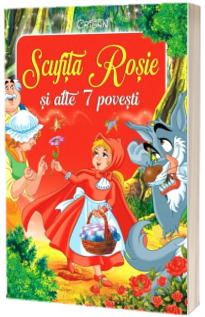 Scufita Rosie si alte 7 povesti