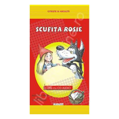 Scufita rosie ( poveste cu CD audio)