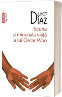 Scurta si minunata viata a lui Oscar Wao