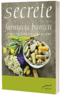 Secrete despre farmacia bunicii