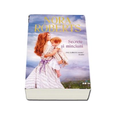 Secrete si minciuni - Nora Roberts (Colectia Blue Moon)