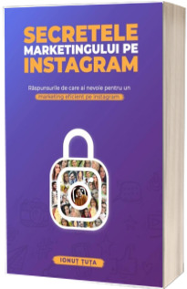Secretele marketingului pe instagram