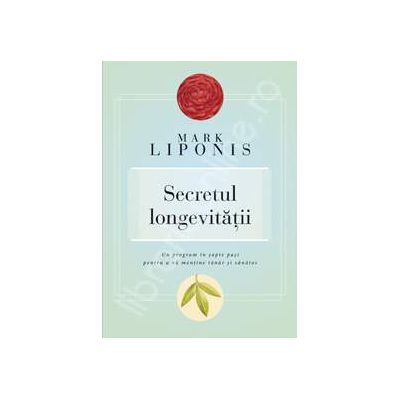 Secretul longevitatii - Mark Liptonis