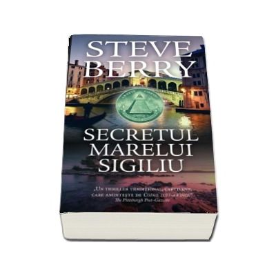 Secretul marelui sigiliu - Steve Berry