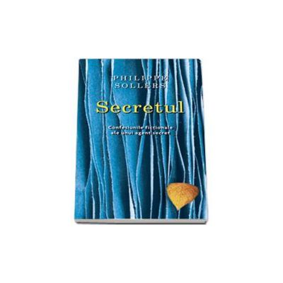 Secretul. Confesiunile fictionale ale unui agent secret