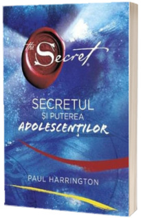 Secretul si puterea adolescentilor