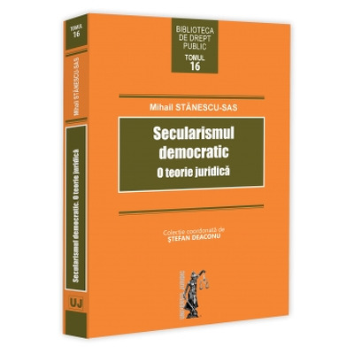 Secularismul democratic. O teorie juridica