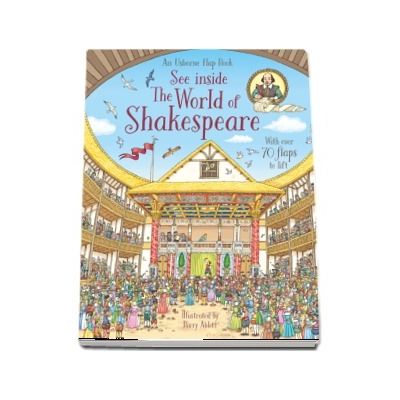See inside the world of Shakespeare