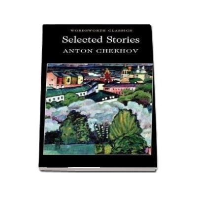 Selected Stories - Anton Chekhov