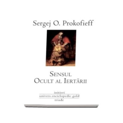 Sensul Ocult al Iertarii