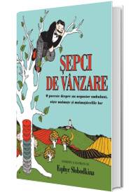 Sepci de vanzare - O poveste despre un negustor ambulant, niste maimute si maimutarelile lor