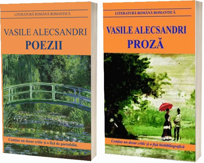 Seria de autor Vasile Alecsandri - 2 carti. Poezii si Proza