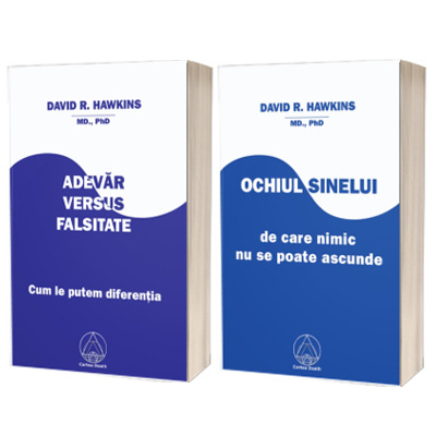 Serie de autor David R Hawkins. Adevar versus Falsitate si Ochiul Sinelui