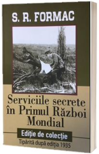 Serviciile Secrete in Primul Razboi Mondial