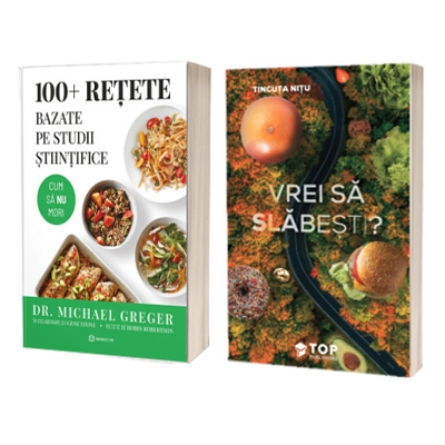 Set 2 carti cu retete culinare: 100+ retete bazate pe studii stiintifice si Vrei sa slabesti?