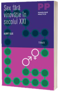 Sex fara vinovatie in secolul XXI